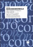                              Dnia jednego o północy
                             