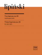                              Trzy Kaprysy op. 29 
                             