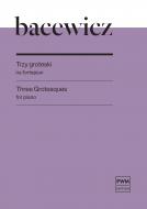                              Trzy groteski
                             